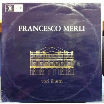 FRANCESCO MERLI voci illustri LP Mint- QCX 7378 Italy Mono Press 1967 Record