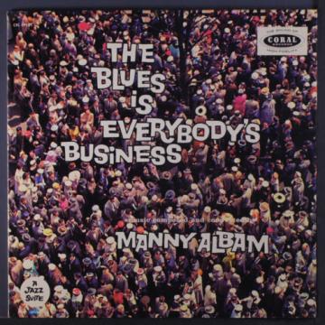 MANNY ALBAM: The Blues Is Everybodys&#039; Business LP (Mono, laminated gatefold cov