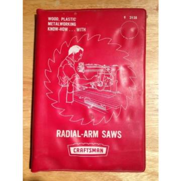 Craftsman Radial-Arm Saw Manual 9-2938 revised 1969 Sears, Roebuck &amp; Co Vintage