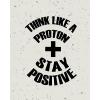Stay Positive Think Like a Protron, Self Inspiration Notebook, Dot Grid Journal, #1 small image