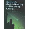 David Levy&#039;s Guide to Observing and Discovering Comets by David Levy Hardcover B #1 small image