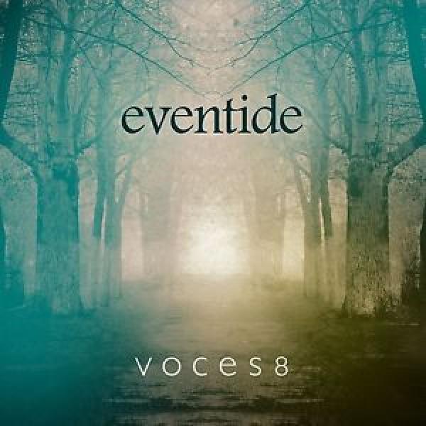 VOCES8 - EVENTIDE  CD NEW+ BRITTEN/BRUCKNER/JENKINS/WHITACRE/+ #1 image