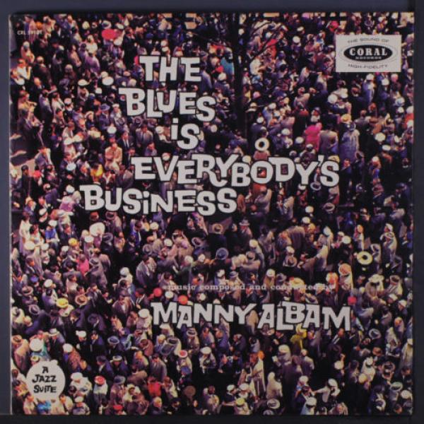 MANNY ALBAM: The Blues Is Everybodys&#039; Business LP (Mono, laminated gatefold cov #1 image