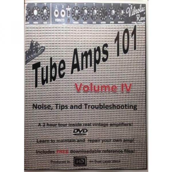 TUBE AMPS 101, MORE Tube Amps 101, Volume III Or Our Latest Volume IV #1 image