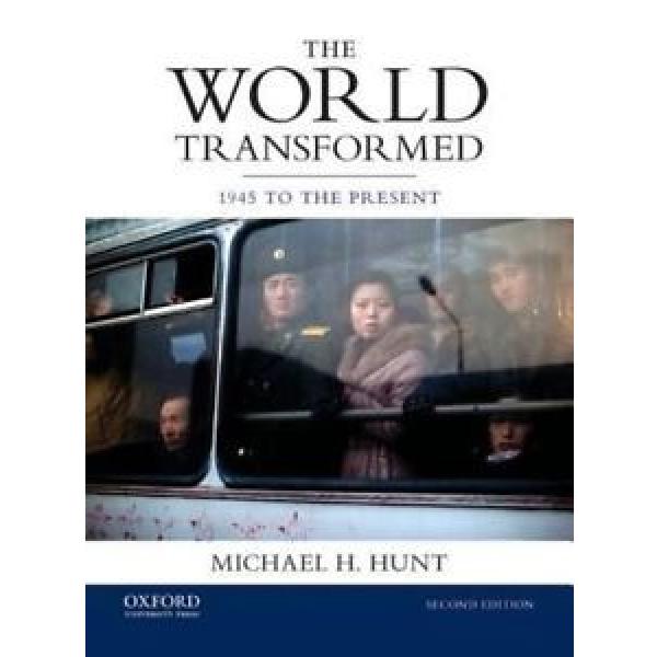 The World Transformed: 1945 to the Present by Michael H. Hunt Paperback Book (En #1 image